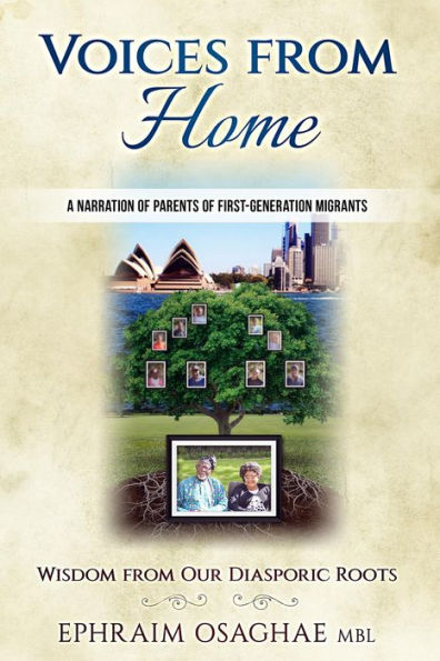 Voices from Home: Wisdom from Our Diasporic Roots