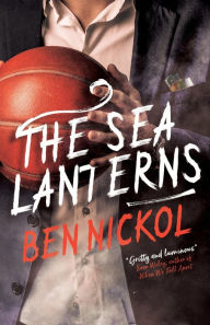 Title: The Sea Lanterns, Author: Ben Nickol