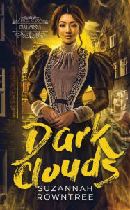 Title: Dark Clouds, Author: Suzannah Rowntree