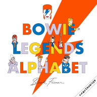 Title: Bowie Legends Alphabet, Author: Beck Feiner