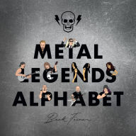 Title: Metal Legends Alphabet, Author: Beck Feiner