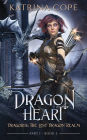 Dragon Heart: Part 1