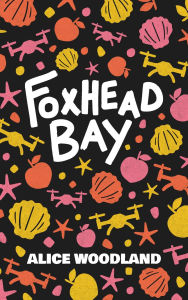 Title: Foxhead Bay, Author: Alice Woodland