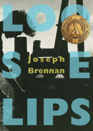 Title: Loose Lips: A Gay Sea Odyssey, Author: Joseph Brennan