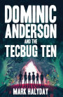 Dominic Anderson and the Tecbug Ten