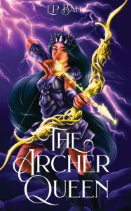 Title: The Archer Queen, Author: E P Bali