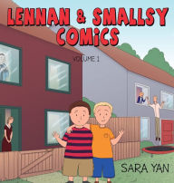 Title: Lennan and Smallsy Comics, Volume 1, Author: Sara Yan