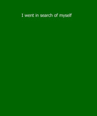 Title: I went in search of myself, Author: Paul Brenner