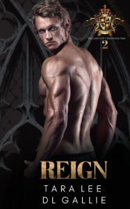 Title: Reign, Author: DL Gallie