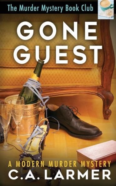 Gone Guest (The Murder Mystery Book Club 6)