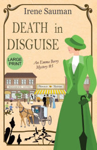 Title: Death in Disguise: An historical cozy mystery, Author: Irene Sauman