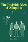 The Invisible Men Of Adoption