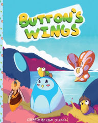 Title: Button's Wings, Author: Liam Kj O'Leary