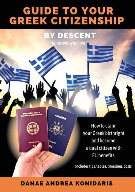 Guide To Your Greek Citizenship By Descent Wherever You Live How To Claim Your Greek 7027