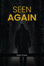 Seen Again