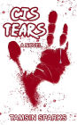 Cis Tears
