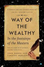 Way of the Wealthy: In the Footsteps of the Masters