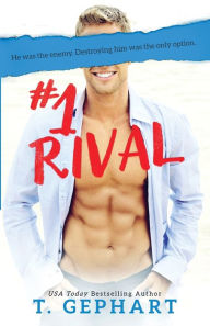 Title: #1 Rival, Author: T Gephart