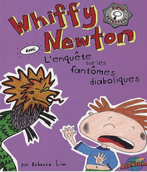 Whiffy Newton dans L'enquête sur les fantômes diaboliques