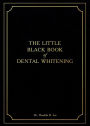 The Little Black Book of Dental Whitening