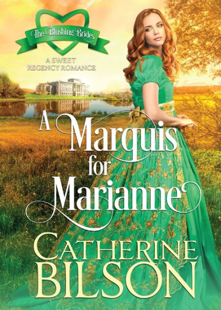 A Marquis For Marianne By Catherine Bilson, Paperback 