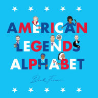 Title: American Legends Alphabet, Author: Beck Feiner