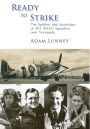 Ready to Strike: The Spitfires and Australians of 453 (RAAF) Squadron over Normandy