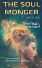 The Soul Monger: Book One