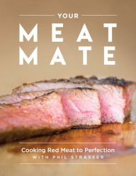 Title: Your Meat Mate, Author: Phil Strasser