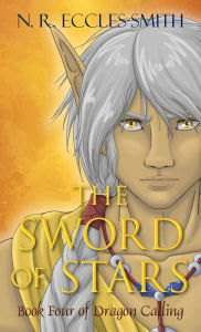 Title: The Sword of Stars, Author: Naomi Eccles-Smith