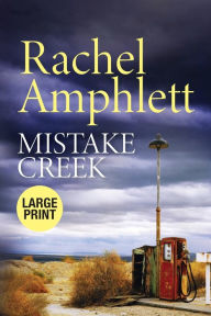 Title: Mistake Creek, Author: Rachel Amphlett