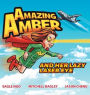 Amazing Amber: and Her Lazy Laser Eye