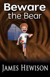 Title: Beware the Bear, Author: James Hewison