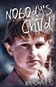 Title: Nobody's Child, Author: Natasha Fay