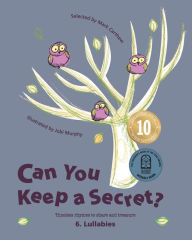 Title: Can You Keep a Secret? 6: Lullabies, Author: Mark Carthew