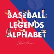 Title: Baseball Legends Alphabet, Author: Beck Feiner