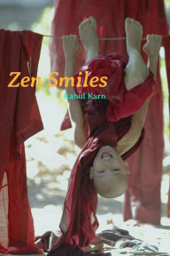 Title: Zen Smiles: A Collection of 50 Humorous Zen Stories, Author: Rahul Karn