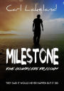 MILESTONE: The Complete Trilogy