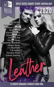 Title: Leather - Spicy Bites: 2020 Romance Writers of Australia Erotic Romance Anthology, Author: Multiple Authors