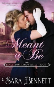 Title: Meant To Be, Author: Sara Bennett