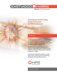 Title: Planning and Control Using Oracle Primavera P6 Versions 18 to 24 PPM Professional, Author: Paul E Harris