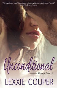 Title: Unconditional, Author: Lexxie Couper