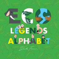 Title: Eco Legends Alphabet, Author: Beck Feiner