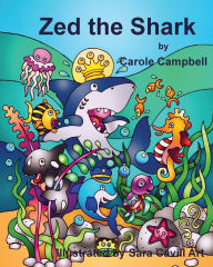 Title: Zed the Shark, Author: Carole Campbell
