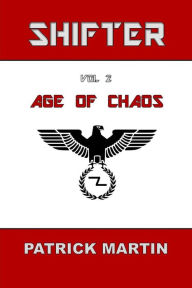 Title: Shifter: Age of Chaos, Author: Patrick Martin