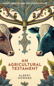 Title: An Agricultural Testament, Author: Albert Howard