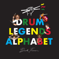 Title: Drum Legends Alphabet, Author: Beck Feiner