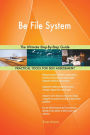 Be File System The Ultimate Step-By-Step Guide