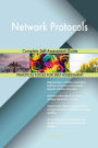 Network Protocols Complete Self-Assessment Guide