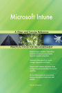 Microsoft Intune A Clear and Concise Reference